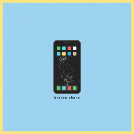 Broken Phone | Boomplay Music