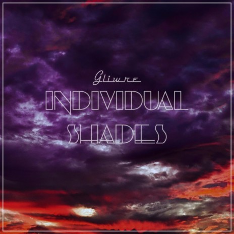 Individual Shades | Boomplay Music