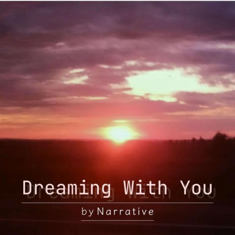 Dreaming With You | Boomplay Music