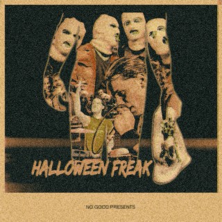 Halloween Freak lyrics | Boomplay Music