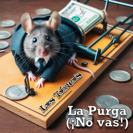 La Purga (¡No Vas!) | Boomplay Music