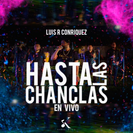 Hasta Las Chanclas (En Vivo) | Boomplay Music