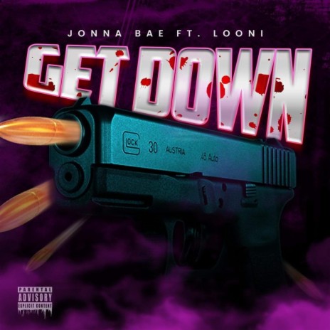 GET DOWN ft. Looni | Boomplay Music