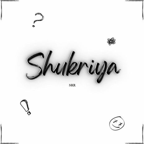 Shukriya | Boomplay Music