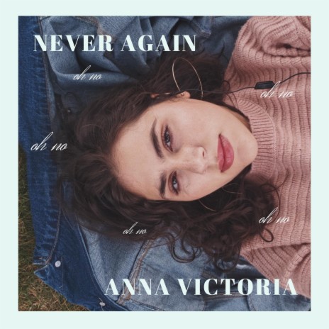 Never Again (oh no) | Boomplay Music