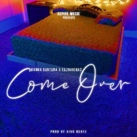 Come Over (feat. Elly archard) | Boomplay Music