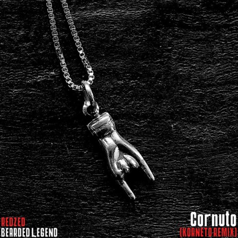 Cornuto (feat. Redzed) | Boomplay Music
