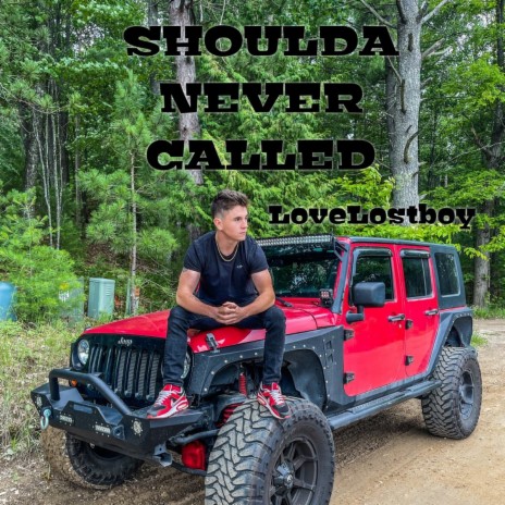 Shoulda Never Called | Boomplay Music