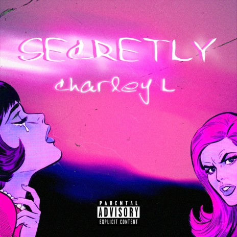 Secretly | Boomplay Music