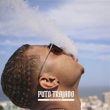 Puto Trajado | Boomplay Music