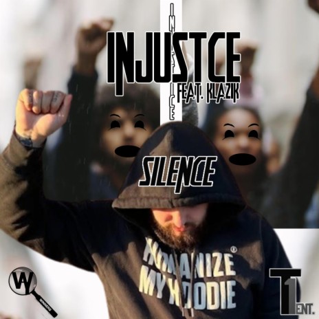 Injustice ft. Klazik | Boomplay Music