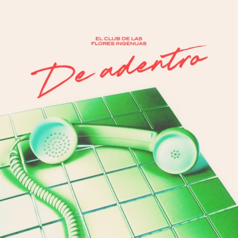 De Adentro - El Club de las Flores Ingenuas MP3 download | De Adentro - El  Club de las Flores Ingenuas Lyrics | Boomplay Music