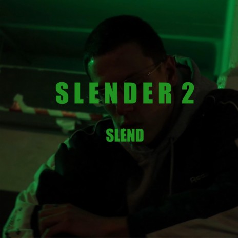 Slender 2 | Boomplay Music