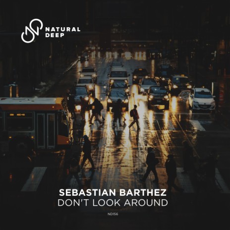 Don't Look Around | Boomplay Music