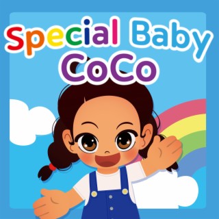 Special Baby Coco - Nursery Rhymes