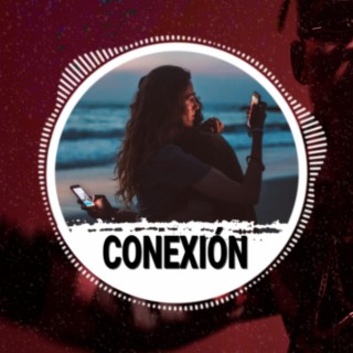 Conexión (Instrumental Reggaeton)