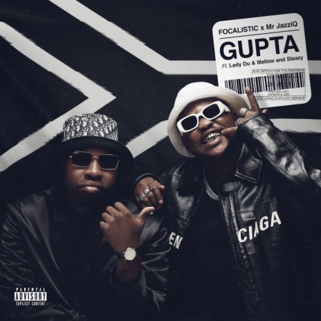 GUPTA ft. Mr JazziQ, Lady Du & Mellow and Sleazy