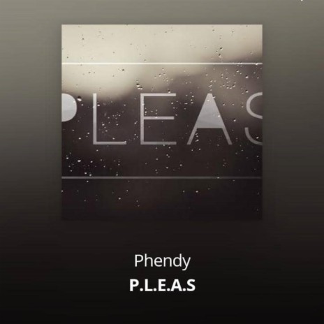 P. L. E. A. S | Boomplay Music