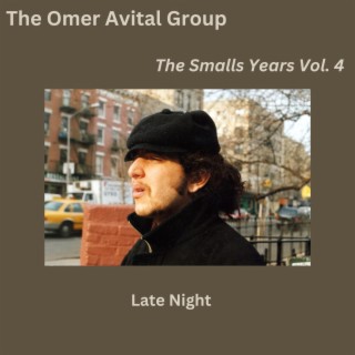 Late Night The Smalls Years, Vol. 4