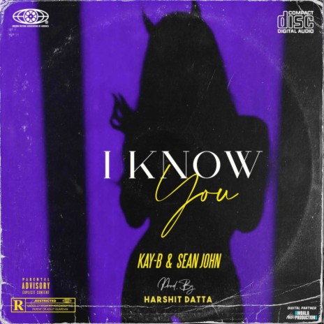I Know You (feat. Kay-B,Sean John)