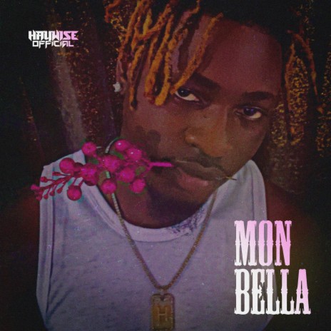 Mon Bella | Boomplay Music