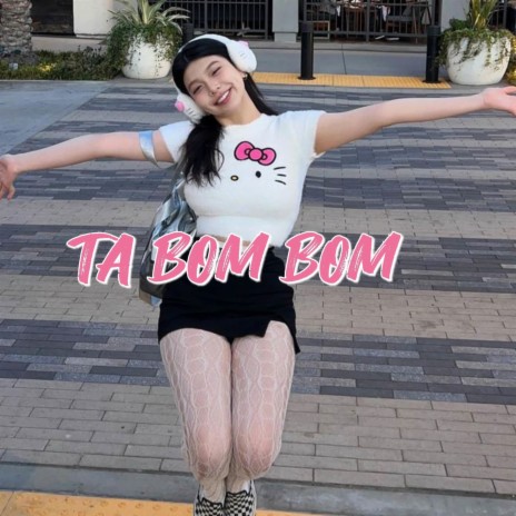 DJ TA BOM BOM (Ins) | Boomplay Music