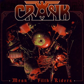 Crank Mean Filth Riders