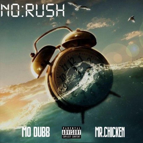 No Rush ft. Mr.Chicken