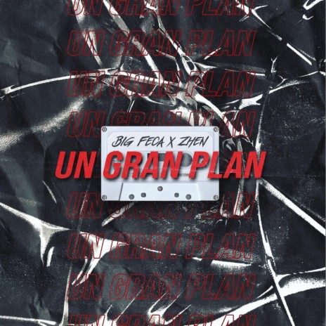 Un gran plan | Boomplay Music