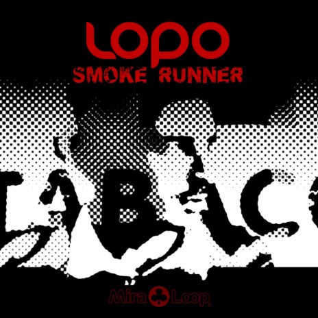 Smoke Runner | Boomplay Music