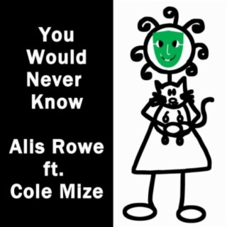 You Would Never Know (feat. Cole Mize)