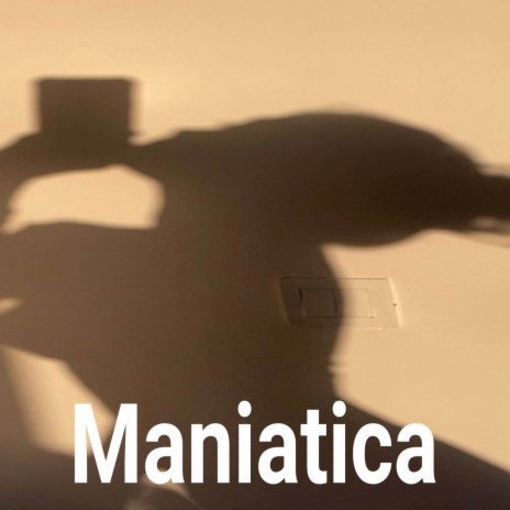 Maniatica | Boomplay Music