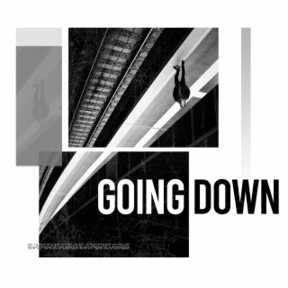Going Down lyrics | Boomplay Music