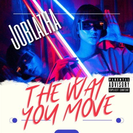 The Way You Move