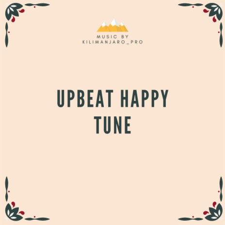 Happy Upbeat Melody