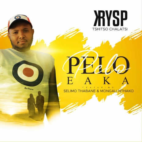 Pelo Ea Ka ft. Selimo Thabane & Mongalo Nthako | Boomplay Music