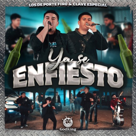 Ya Se Enfiestó ft. Clave Especial | Boomplay Music