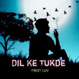 Dil Ke Tukde