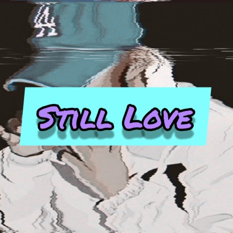 Still Love (R&B Beat) (RnB Instrumental) | Boomplay Music