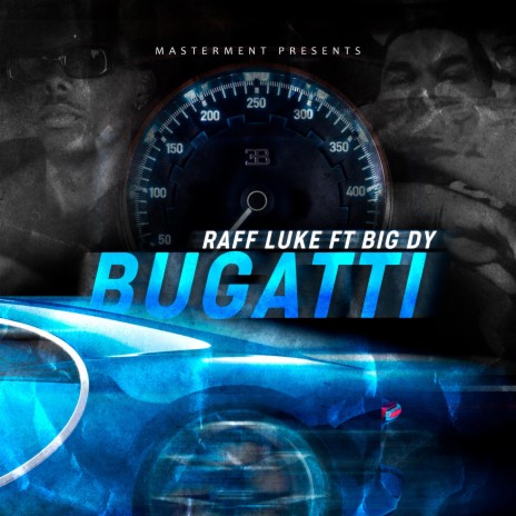 BUGATTI ft. BIG DY & Masterment