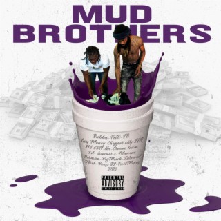 Mud Brothers