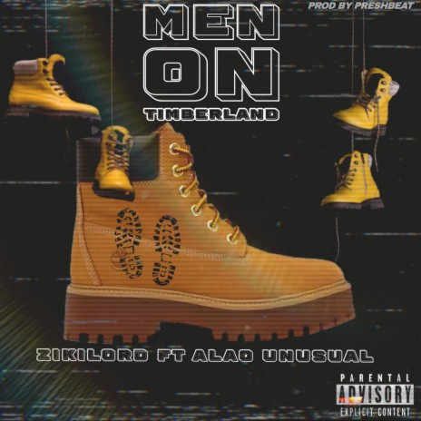 Men On Timberland ft. Alao Unusual | Boomplay Music
