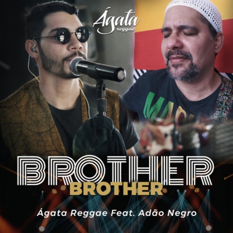 Brother ft. Adão Negro | Boomplay Music