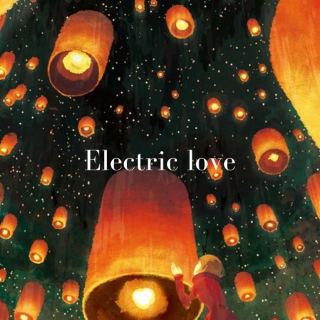 Electric love | Boomplay Music