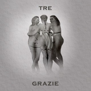 Tre Grazie