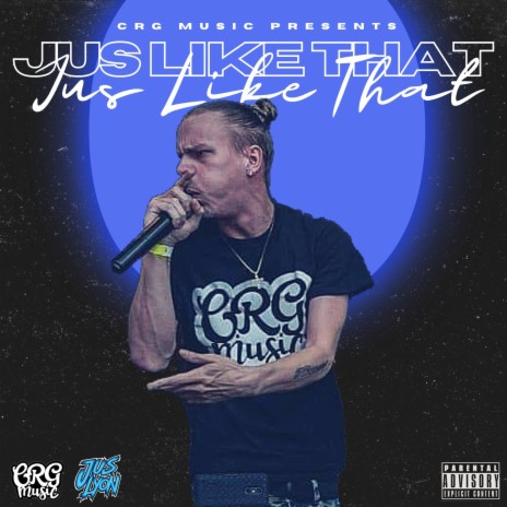 Jus' Like That | Boomplay Music