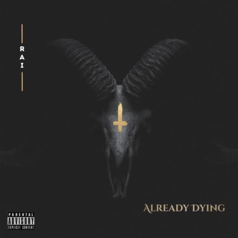 Already Dying | Boomplay Music