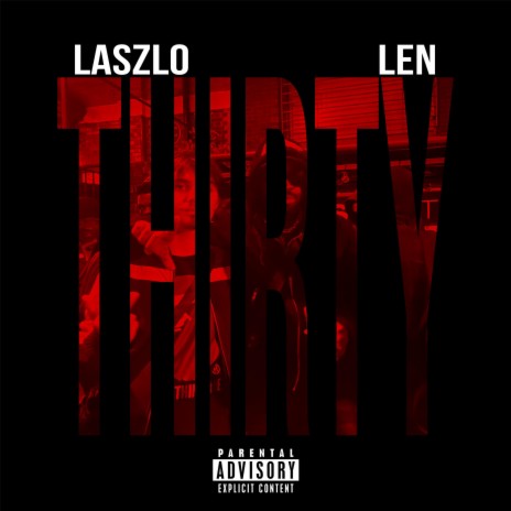THIRTY ft. Len | Boomplay Music