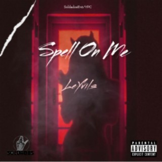 Spell On Me (Single)