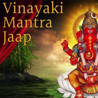 Vinayaki Mantra Jaap